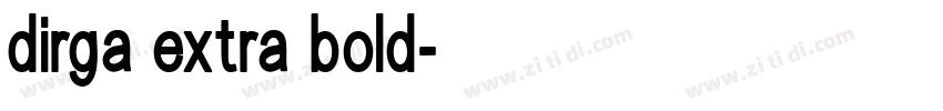 dirga extra bold字体转换